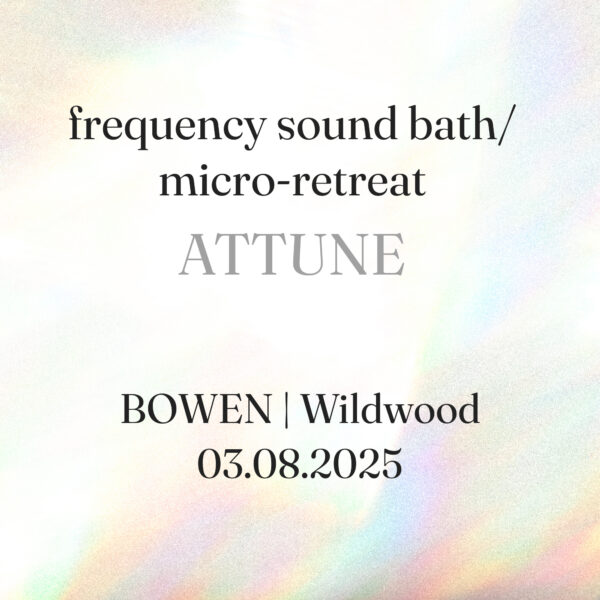 ATTUNE | Frequency Sound Bath Micro-Retreat on Bowen Island  - March 8th, 2025