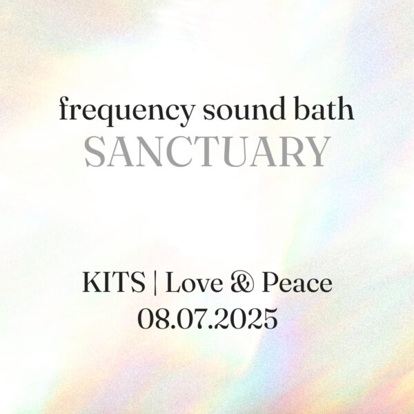 SANCTUARY | Frequency Sound Bath in Vancouver/Kitsilano - August 7th, 2025
